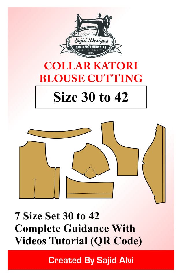 Tailors Collar Katori Blouse Paper Patterns Book 30-42 Set Of 7 Sizes -  Sajid Designs